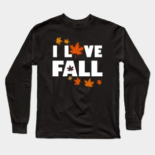 I love Autumn Fall Season Autumn Leaf Autumn Mood Typography Long Sleeve T-Shirt